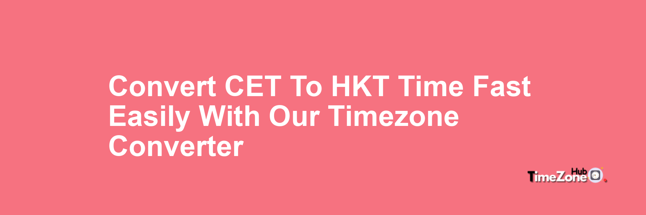 CET to HKT