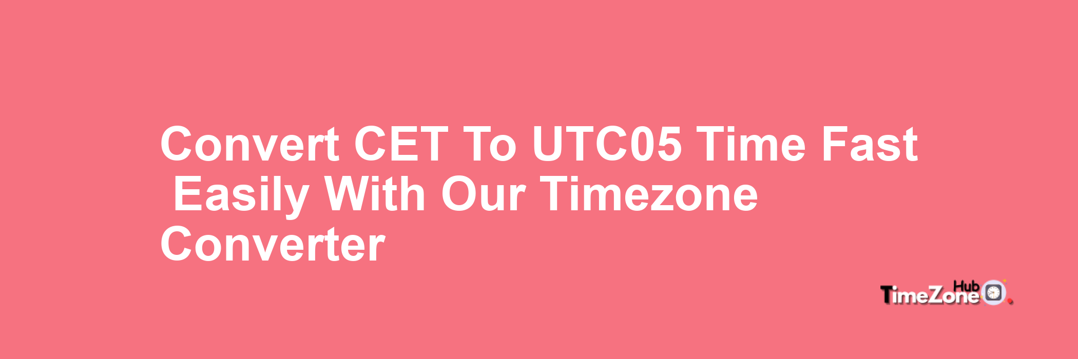 CET to UTC+05