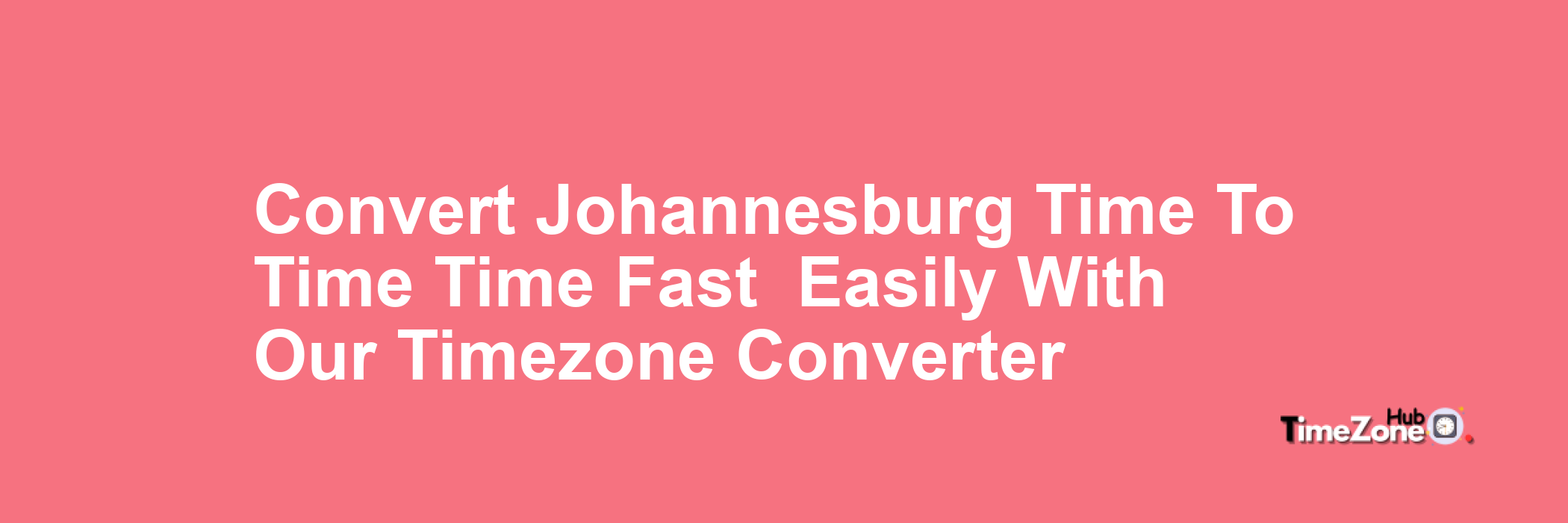 Johannesburg Time to  Time