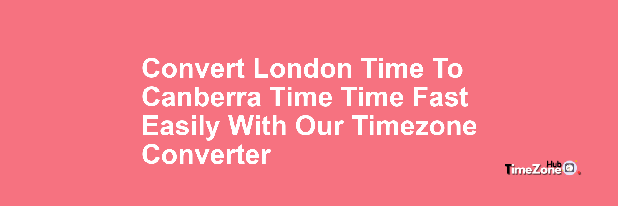 London Time to Canberra Time