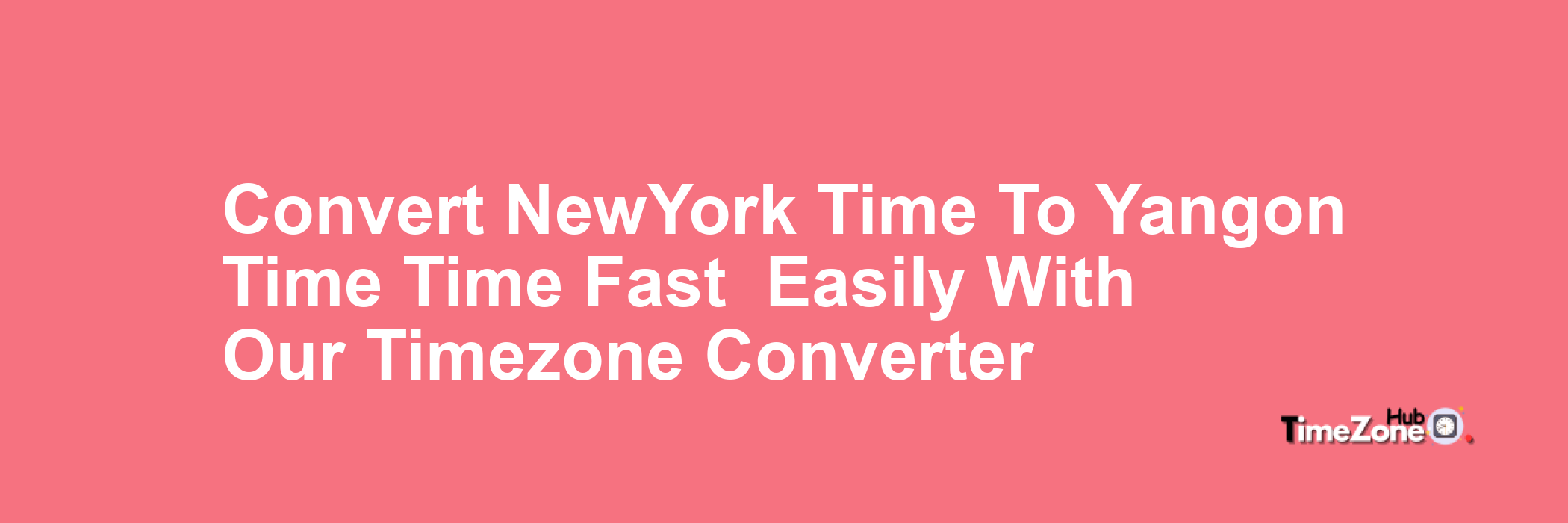 New_York Time to Yangon Time