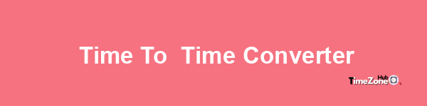  Time to  Time Converter