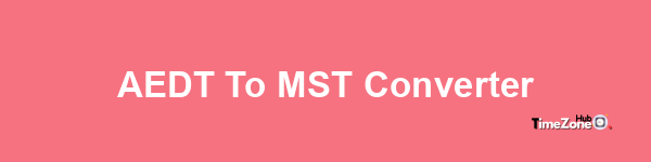 AEDT to MST Converter
