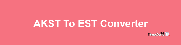 AKST to EST Converter