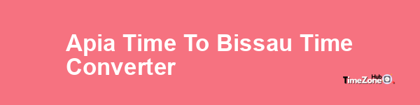 Apia Time to Bissau Time Converter
