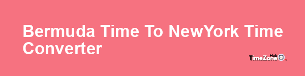 Bermuda Time to New_York Time Converter