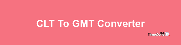 CLT to GMT Converter
