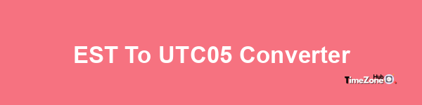 EST to UTC+05 Converter