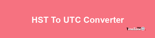 HST to UTC Converter