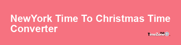 New_York Time to Christmas Time Converter