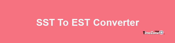 SST to EST Converter