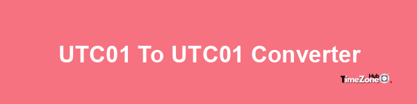 UTC+01 to UTC+01 Converter