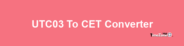 UTC+03 to CET Converter