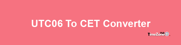 UTC+06 to CET Converter